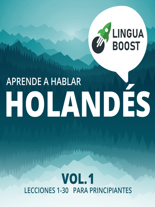 Title details for Aprende a hablar holandés Volume 1 by LinguaBoost - Available
